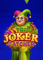 Triple Joker Catcher